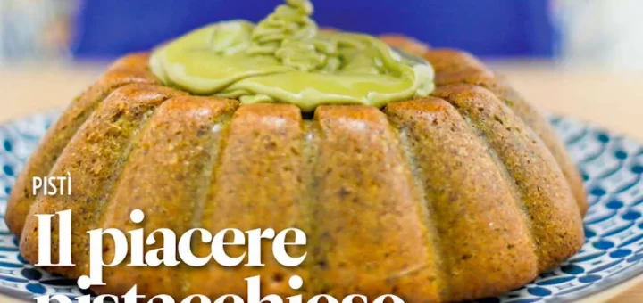 Ricetta torta soffice al pistacchio con crema e granella Pistì